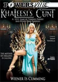 Khaleesis Cunt A XXX Game Of Thrones Parody And Other Porn Parodies (Juicy Entertainment) WEB-DL Split Scenes (NEW<span style=color:#777> 2016</span>)