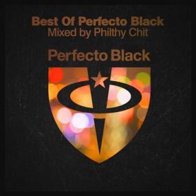 VA-Best_Of_Perfecto_Black_(Mixed_By_Philthy_Chit)-(PERFECTODC1602)-WEB-2016-wAx [EDM RG]