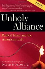Unholy Alliance_ Radical Islam and the Left