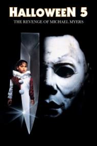 Halloween 5 The Revenge Of Michael Myers <span style=color:#777>(1989)</span> [2160p] [4K] [BluRay] [5.1] <span style=color:#fc9c6d>[YTS]</span>