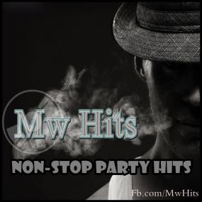 VA - Non-Stop Party Hits [Club Mix] ~320 Kbps~ By [Mw Hits Music]