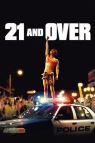 21 & Over <span style=color:#777>(2013)</span> 720p BluRay x264 -[MoviesFD]