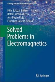 Solved Problems in Electromagnetics [2017]