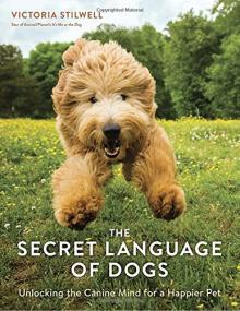 The Secret Language of Dogs - Unlocking the Canine Mind for a Happier Pet <span style=color:#777>(2016)</span> (Epub) Gooner
