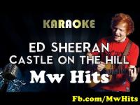 Ed Sheeran - Castle On The Hill ~320 Kbps~ [Mw Hits Music]