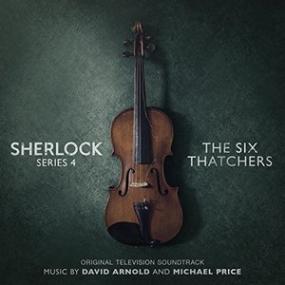 Sherlock Series 4 - The Six Thatchers (Original Motion Picture Soundtrack)