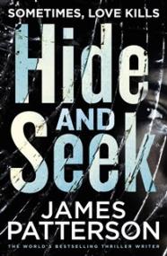 Hide and Seek - James Patterson [EN EPUB MOBI] [ebook] [ps]