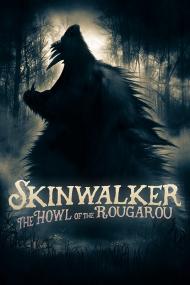 Skinwalker - Howl of the Rougarou <span style=color:#777>(2021)</span> 1080p WEBRip x265 An0mal1