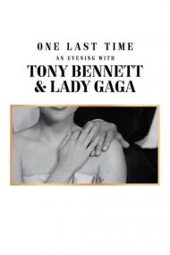 One Last Time An Evening With Tony Bennett And Lady Gaga (0000) [1080p] [WEBRip] [5.1] <span style=color:#fc9c6d>[YTS]</span>