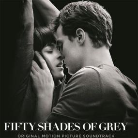 Fifty Shades of Grey (Original Motion Picture Soundtrack)