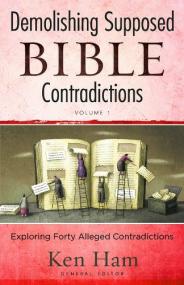 Demolishing Supposed Bible Contradictions Volume 1 and 2