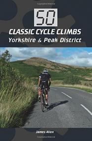50 Classic Cycle Climbs - Yorkshire & Peak District <span style=color:#777>(2014)</span> (Epub) Gooner