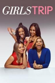 Girls Trip <span style=color:#777>(2017)</span> 720p BluRay x264 -[MoviesFD]