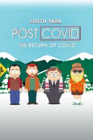 South Park Post Covid Covid Returns<span style=color:#777> 2021</span> 720p AMZN WEBRip 800MB x264<span style=color:#fc9c6d>-GalaxyRG[TGx]</span>