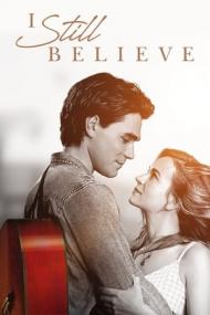 I Still Believe <span style=color:#777>(2020)</span> 720p BluRay x264 -[MoviesFD]