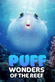 Puff Wonders Of The Reef <span style=color:#777>(2021)</span> [720p] [WEBRip] <span style=color:#fc9c6d>[YTS]</span>