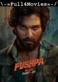 Pushpa The Rise Part 1 <span style=color:#777>(2021)</span> 720p ORG Hindi Pre-DVDRip x264 AAC DD 2 0 <span style=color:#fc9c6d>By Full4Movies</span>