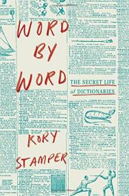 Word by Word - The Secret Life of Dictionaries <span style=color:#777>(2017)</span> (Epub) Gooner