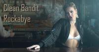 Clean Bandit - Rockabye Sean Paul Anne Marie [Official Video]