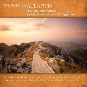 Matthew Joyce & J S Epperson - Journey to Atlantis