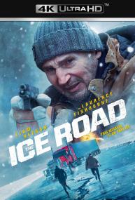 The Ice Road <span style=color:#777>(2021)</span> (2160p HDR BDRip x265 10bit AC3) [4KLiGHT]