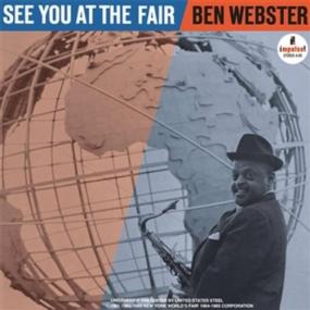 Ben Webster  See You At The Fair(jazz)(flac)[rogercc][h33t]