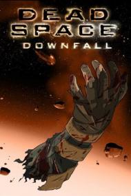 Dead Space Downfall <span style=color:#777>(2008)</span> [1080p] [BluRay] [5.1] <span style=color:#fc9c6d>[YTS]</span>