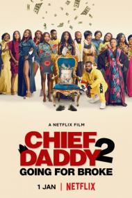 Chief Daddy 2 Going For Broke <span style=color:#777>(2022)</span> [720p] [WEBRip] <span style=color:#fc9c6d>[YTS]</span>