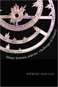 [ CourseBoat.com ] Islam, Science, and the Challenge of History