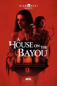 A House on the Bayou<span style=color:#777> 2021</span> 1080p WEB-DL H.264