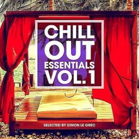 Chillout Essentials Vol 1 (Selected by Simon Le Grec) <span style=color:#777>(2017)</span>