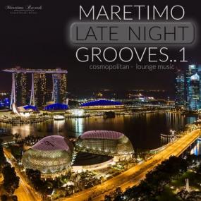VA - Maretimo Late Night Grooves, Vol 1 - Cosmopolitan Lounge Music <span style=color:#777>(2021)</span> [FLAC]