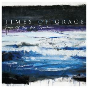 Times Of Grace - Songs Of Loss And Separation <span style=color:#777>(2021)</span>