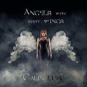 Calin Lupu -<span style=color:#777> 2021</span> - Angels With Dirty Wings