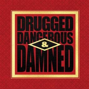 2021 PIG - Drugged Dangerous & Damned (Remixes) WEB flac
