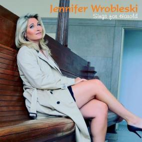 Jennifer Wrobleski -<span style=color:#777> 2021</span> - Jennifer Wrobleski Sings for Harold [FLAC]