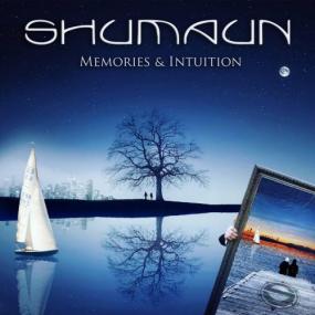 Shumaun - Memories & Intuition <span style=color:#777>(2021)</span>
