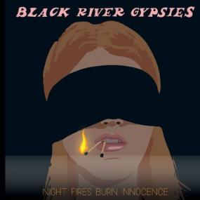 The Black River Gypsies - Night Fire Burns Innocence <span style=color:#777>(2021)</span>