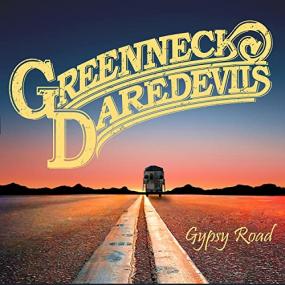 Greenneck Daredevils -<span style=color:#777> 2021</span> - Gypsy Road
