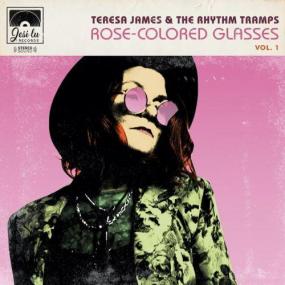 Teresa James & The Rhythm Tramps - Rose-Colored Glasses Vol  1 <span style=color:#777>(2021)</span>