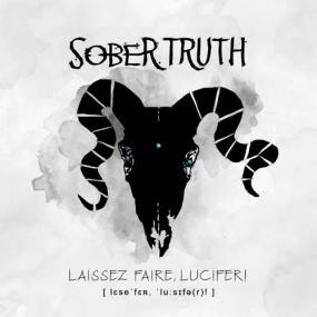 Sober Truth - Laissez faire, Lucifer! <span style=color:#777>(2021)</span>