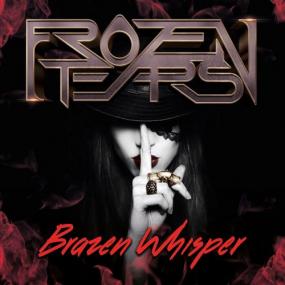 Frozen Tears-2021 Brazen Whisper