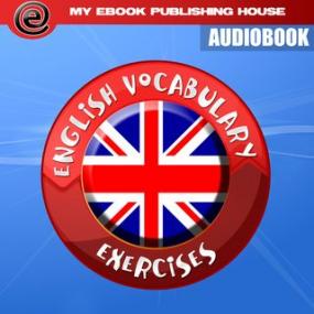English Vocabulary Exercises by My Ebook Publishing House