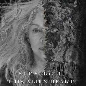 Sue Sergel - This Alien Heart <span style=color:#777>(2021)</span>