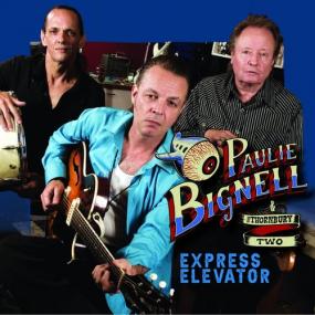 Paulie Bignell and the Thornbury Two - Express Elevator <span style=color:#777>(2021)</span>