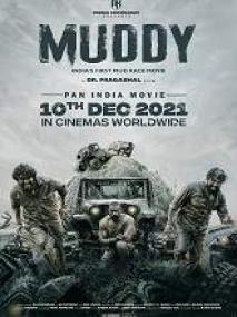 Muddy <span style=color:#777>(2021)</span> Malayalam (Org Vers) HQ HDRip - x264 - AAC - 700MB