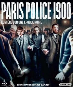 Paris Police 1900 S01 BluRay 1080p FRENCH