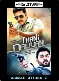Thani Oruvan <span style=color:#777>(2015)</span> 720p UNCUT HDRip x264 Eng Subs [Dual Audio] [Hindi DD 2 0 - Tamil DD 5.1] Exclusive By <span style=color:#fc9c6d>-=!Dr STAR!</span>