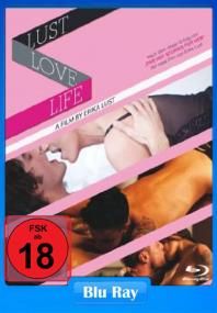 [18+] Life Love Lust<span style=color:#777> 2010</span> 480p  BluRay ESubs 115MB x264 <span style=color:#fc9c6d>- Biplab</span>