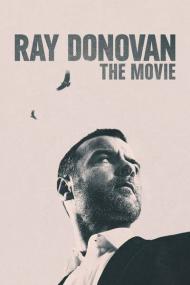 Ray Donovan The Movie<span style=color:#777> 2022</span> 1080p AMZN WEB-DL DDP5.1 H.264<span style=color:#fc9c6d>-EVO[TGx]</span>